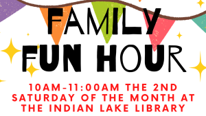 Family Fun Hour at the Indian Lake Library @ Indian Lake Library